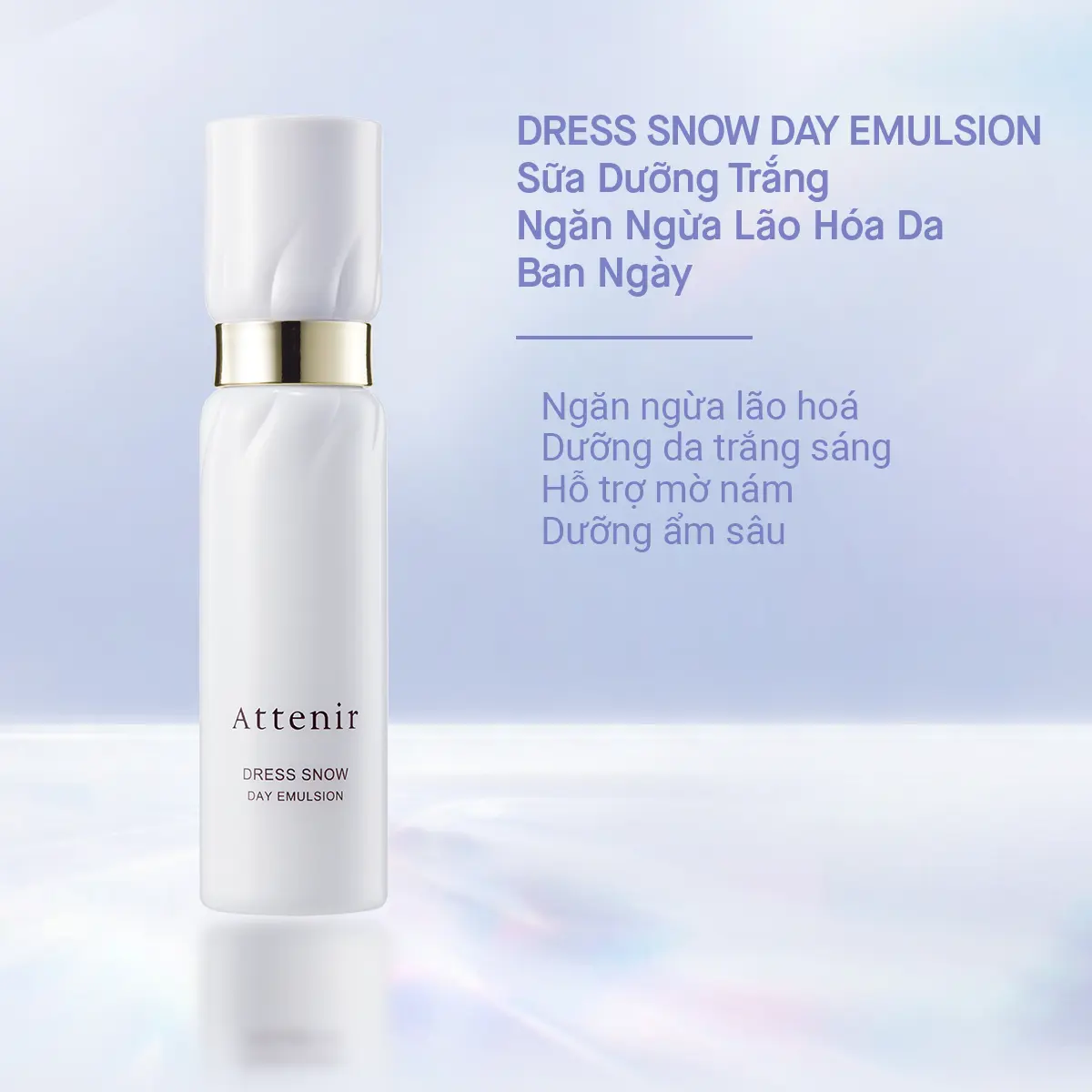 Sữa dưỡng trắng ngăn ngừa lão hóa da ban ngày 60ml Attenir Dress Snow Day Emulsion